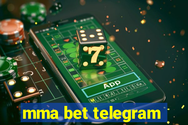 mma bet telegram